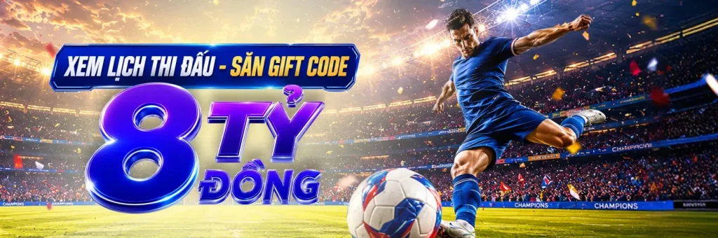 Dự đoán đội hình húp giftcode free
